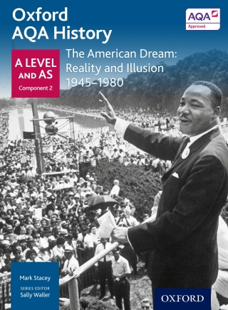 Omslagafbeelding: Oxford AQA History: A Level and AS Component 2: The American Dream: Reality and Illusion 1945-1980 1st edition 9780198354550