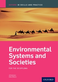 Cover image: Oxford IB Skills and Practice: Environmental Systems and Societies for the IB Diploma 1st edition 9780198366690