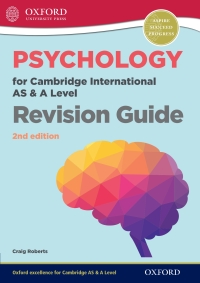 Cover image: Psychology for Cambridge International AS and A Level Revision Guide 2nd edition 9780198366799