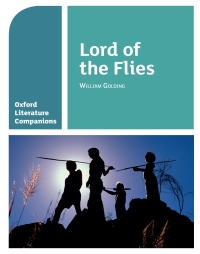 Cover image: Oxford Literature Companions: Lord of the Flies 1st edition 9780198390435