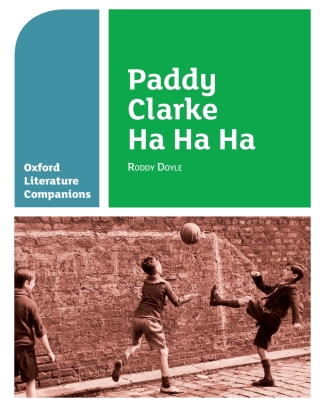 Imagen de portada: Oxford Literature Companions: Paddy Clarke Ha Ha Ha 1st edition 9780199128761