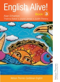 Cover image: English Alive!: Book 3: Nelson Thornes Caribbean English 1st edition 9780748785346