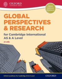 Cover image: Global Perspectives & Research for Cambridge International AS & A Level 1st edition 9780198376743