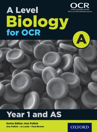 Cover image: A Level Biology for OCR A: Year 1 and AS 1st edition 9780198351917