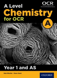 Cover image: A Level Chemistry for OCR A: Year 1 and AS 1st edition 9780198351962