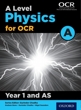 Cover image: A Level Physics for OCR A: Year 1 and AS 1st edition 9780198352174