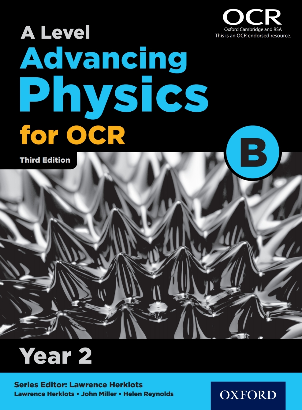 A Level Advancing Physics for OCR B: Year 2 3rd Edition