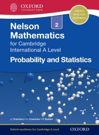 Omslagafbeelding: Nelson Mathematics for Cambridge International A Level: Probability and Statistics 2 1st edition 9781408515631