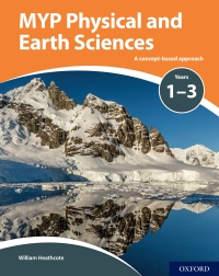 Imagen de portada: MYP Physical and Earth Sciences Years 1-3 1st edition 9780198369981