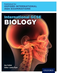 Omslagafbeelding: Oxford International AQA Examinations: International GCSE Biology 1st edition 9780198375883