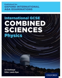 Imagen de portada: Oxford International AQA Examinations: International GCSE Combined Sciences Physics 9780198407959