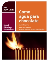 Omslagafbeelding: Oxford Literature Companions: Como agua para chocolate 1st edition 9780198418375