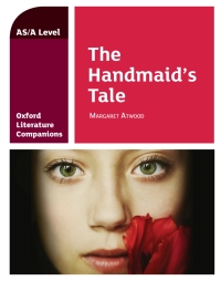 Imagen de portada: Oxford Literature Companions: The Handmaid's Tale 1st edition 9780198419525