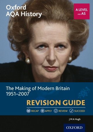 Omslagafbeelding: Oxford AQA History: A Level and AS: The Making of Modern Britain 1951-2007 Revision Guide 1st edition 9780198421467