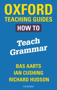 Omslagafbeelding: Oxford Teaching Guides: How To Teach Grammar 9780198421511