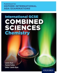 Cover image: Oxford International AQA Examinations: International GCSE Combined Sciences Chemistry 9780198423089