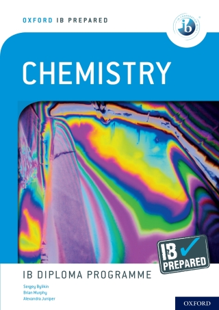 Cover image: Oxford IB Prepared: Chemistry: IB Diploma Programme 1st edition 9780198423676