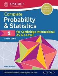 Cover image: Complete Probability & Statistics 1 for Cambridge International AS & A Level 2nd edition 9780198425151