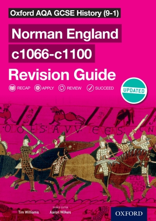Cover image: Oxford AQA GCSE History (9-1): Norman England c1066-c1100 Revision Guide 1st edition 9780198432845