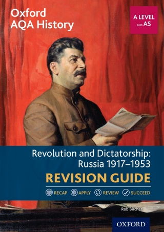Cover image: Oxford AQA History for A Level: Revolution and Dictatorship: Russia 1917-1953 Revision Guide 1st edition 9780198432524