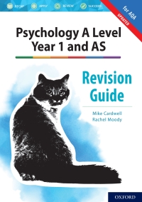 Cover image: Psychology A Level Year 1 and AS: Revision Guide for AQA 1st edition 9780198444893