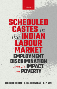 Cover image: Scheduled Castes in the Indian Labour Market 9780198872252