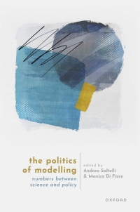 Cover image: The Politics of Modelling 1st edition 9780198872412