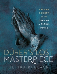 Titelbild: Dürer's Lost Masterpiece 9780198873129