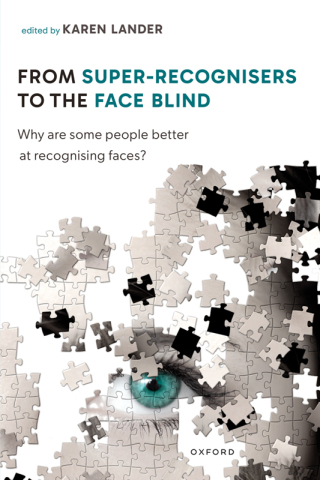 Imagen de portada: From Super Recognisers to the Face Blind 1st edition 9780198874348