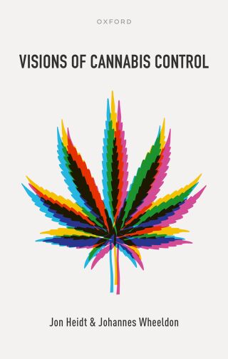 Cover image: Visions of Cannabis Control 9780198875215