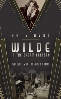 Imagen de portada: Wilde in the Dream Factory 1st edition 9780198875376