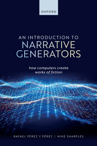 Cover image: An Introduction to Narrative Generators 9780198876618