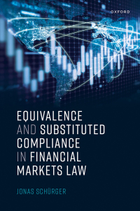 Titelbild: Equivalence and Substituted Compliance in Financial Markets Law 1st edition 9780198876748