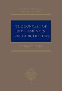 Imagen de portada: The Concept of Investment in ICSID Arbitration 9780198877608
