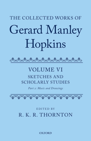 表紙画像: The Collected Works of Gerard Manley Hopkins 1st edition 9780192889140