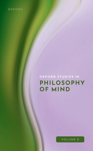 Cover image: Oxford Studies in Philosophy of Mind Volume 3 1st edition 9780198879466