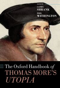 Omslagafbeelding: The Oxford Handbook of Thomas More's Utopia 9780198881018