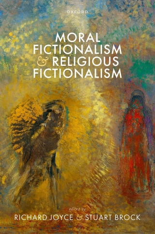 Cover image: Moral Fictionalism and Religious Fictionalism 1st edition 9780198881865