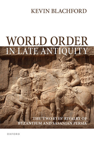 Cover image: World Order in Late Antiquity 1st edition 9780198882138