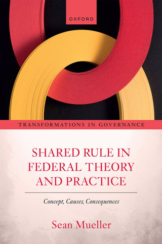 Cover image: Shared Rule in Federal Theory and Practice 1st edition 9780198882145