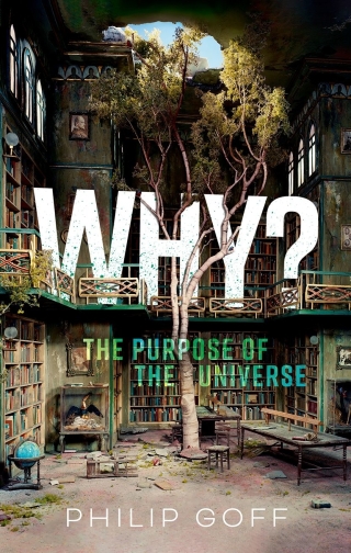 Cover image: Why? The Purpose of the Universe 1st edition 9780198883760