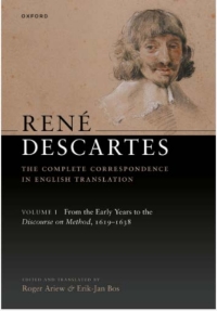 Cover image: René Descartes: The Complete Correspondence in English Translation, Volume I 1st edition 9780198860044