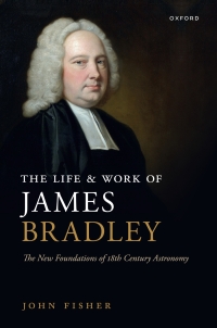 Cover image: The Life and Work of James Bradley 9780198884200
