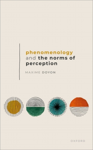 Cover image: Phenomenology and the Norms of Perception 1st edition 9780198884224