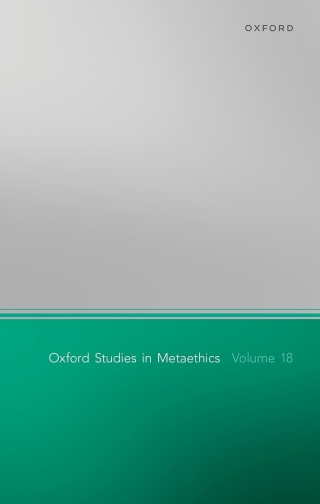 Cover image: Oxford Studies in Metaethics Volume 18 9780198884699