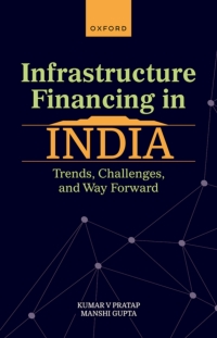 Cover image: Infrastructure Financing in India 1st edition 9780198884934