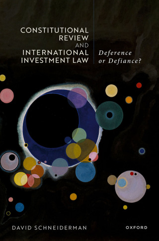 Imagen de portada: Constitutional Review and International Investment Law 1st edition 9780198885566