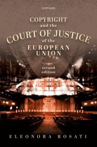 Omslagafbeelding: Copyright and the Court of Justice of the European Union 2nd edition 9780198885580