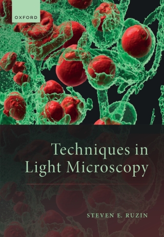 Cover image: Techniques in Light Microscopy 1st edition 9780198885832