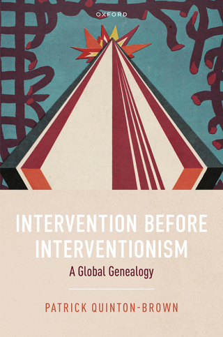 صورة الغلاف: Intervention before Interventionism 1st edition 9780198886457